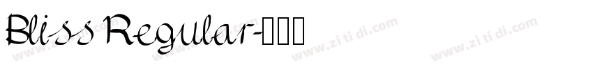 Bliss Regular字体转换